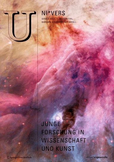 Gerald Bast, Florian Bettel, Barbara Hollendonner - UNI*VERS, Häftad