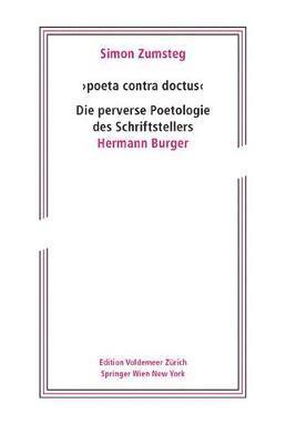 bokomslag 'poeta Contra Doctus' Die Perverse Poetologie Des Schriftstellers Hermann Burger