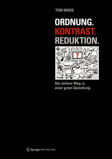 bokomslag Ordnung. Kontrast. Reduktion.