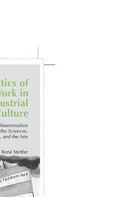 The Politics of Knowledge Work in the Post-Industrial Culture 1