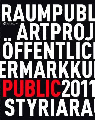 bokomslag Kunst im ffentlichen Raum Steiermark / Art in Public Space Styria