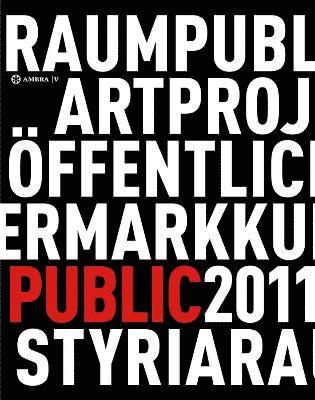 bokomslag Kunst Im öffentlichen Raum Steiermark / Art in Public Space Styria
