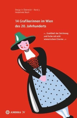 bokomslag 14 Grafikerinnen Im Wien Des 20. Jahrhunderts