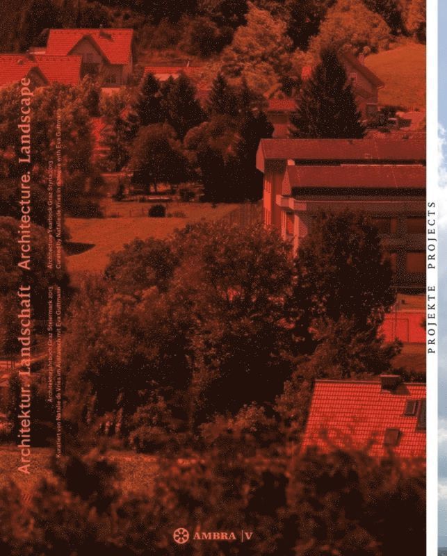 Nathalie de Vries, Eva Guttmann, Haus der Architektur Graz, Nathalie De Vries - Architektur. Landschaft / Architecture. Landscape, Inbunden