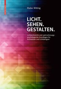 bokomslag Licht. Sehen. Gestalten.