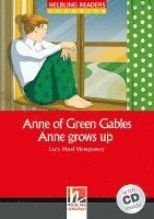 bokomslag Anne of Green Gables - Anne grows up, mit 1 Audio-CD