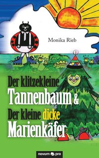 bokomslag Der klitzekleine Tannenbaum & Der kleine dicke Marienkfer