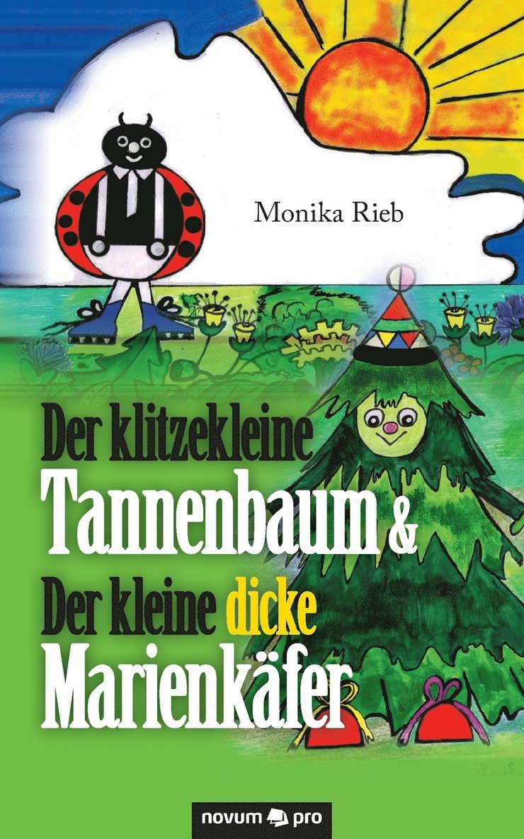 Der klitzekleine Tannenbaum & Der kleine dicke Marienkfer 1