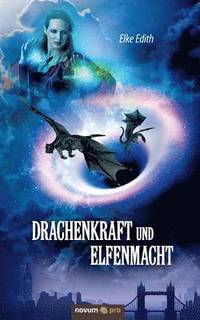 bokomslag Drachenkraft und Elfenmacht