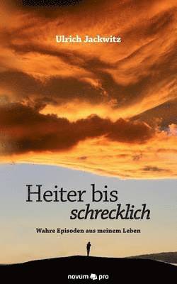 Heiter bis schrecklich 1