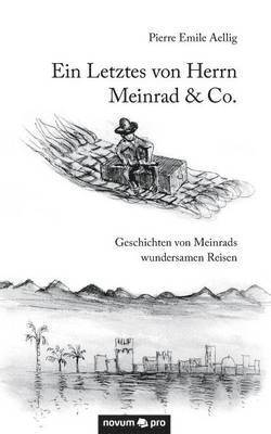 bokomslag Letztes von Herrn Meinrad & Co.