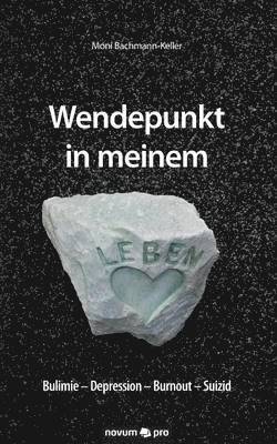 Wendepunkt in meinem Leben 1