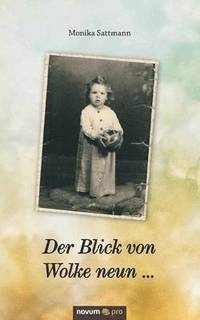 bokomslag Blick von Wolke neun ...
