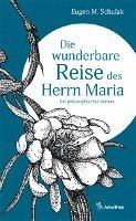 bokomslag Die wunderbare Reise des Herrn Maria