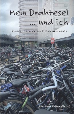 Mein Drahtesel ... und ich