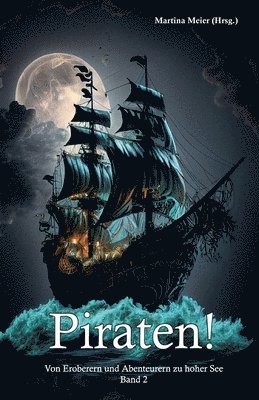 Martina Meier (Hrsg ), Martina Meier (Hrsg )., Martina Meier (Hrsg.), Martina Meier - Piraten Band 2, Häftad