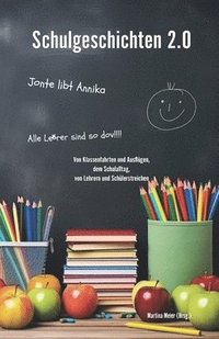 bokomslag Schulgeschichten 2.0