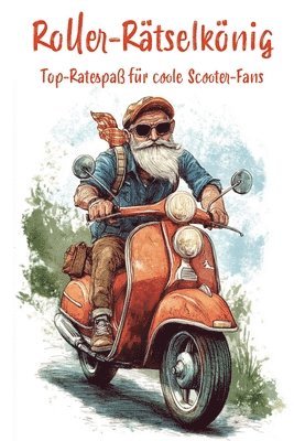 Roller-Rätselkönig - Top-Ratespaß für coole Scooter-Fans