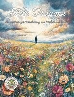 Nanja Holland - Stille Träume - Ein Malbuch zur Verarbeitung von Verlust und Trauer, Häftad. Tillgänglighet: Lägg i varukorg