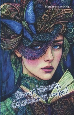 Einmal blinzeln, Geschichte vorbei - Flash Fiction - Kurzgeschichten für Erwachsene