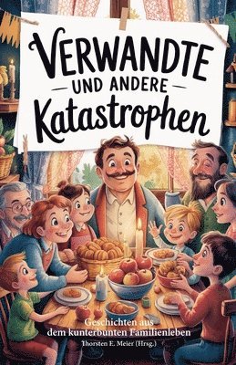 Verwandte und andere Katastrophen