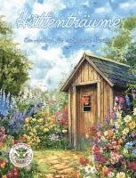 bokomslag Hüttenträume - Ein Malbuch für entspannte Sunden