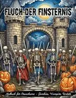 Nanja Holland - Fluch der Finsternis - Malbuch für Erwachsene - Halloween, Vampire, Untote, Zombies, Häftad. Tillgänglighet: Lägg i varukorg