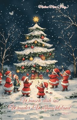 Wünsch dich ins Wunder-Weihnachtsland Band 18