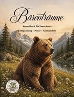 Nanja Holland - Bärenträume - Entspannung - Natur - Achtsamkeit, Häftad. Tillgänglighet: Lägg i varukorg