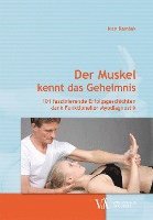 bokomslag Der Muskel kennt das Geheimnis