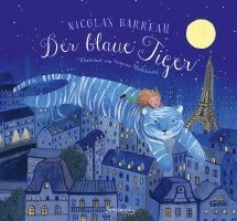 Nicolas Barreau - Der blaue Tiger, Inbunden