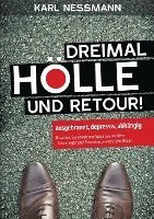 bokomslag Dreimal Hölle und retour
