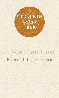 Konrad Paul Liessmann - Gedankenspiele über die Verantwortung, Inbunden