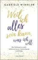 Gabriele Wimmler - Weil ich alles sein kann, was ich will, Häftad. Tillgänglighet: Lägg i varukorg