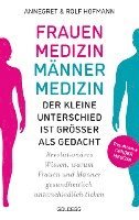 Annegret Hofmann, Rolf Hofmann - Frauenmedizin - Männermedizin Der kleine Unterschied ist größer als gedacht, Häftad