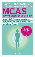 bokomslag MCAS - die verborgene Krankheit - Mastzellaktivierungssyndrom. Symptome erkennen, behandeln, damit leben. Umgang mit Mastzellaktivierungssyndrom und Histaminintoleranz: Erfahrungsberichte und Tipps