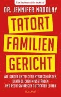 Tatort Familiengericht 1