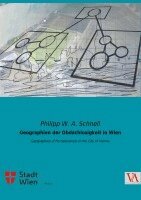 Philipp W. A. Schnell - Geographien der Obdachlosigkeit in Wien, Häftad