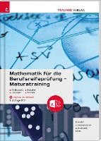 bokomslag Mathematik für die Berufsreifeprüfung - Maturatraining + digitales Zusatzpaket + E-Book