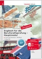 bokomslag Englisch für die Berufsreifeprüfung - Hauptmodul Forms and Structures, Workbook Lösungsheft