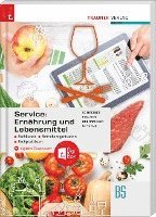 bokomslag Service: Ernährung und Lebensmittel - Fachkunde, Betriebsorganisation, Fachpraktikum + digitales Zusatzpaket