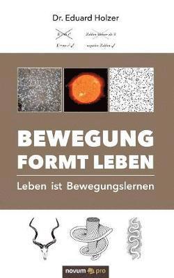 Bewegung formt Leben 1