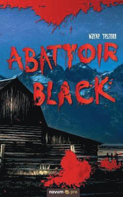 Abattoir Black 1