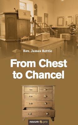 From Chest to Chancel 1