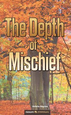 The Depth of Mischief 1