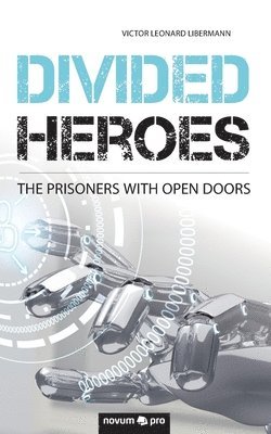 Divided Heroes 1