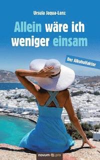bokomslag Allein wäre ich weniger einsam