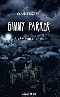 bokomslag Ginny Parker: A vámpírlegenda