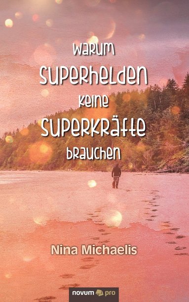 bokomslag Warum Superhelden keine Superkräfte brauchen