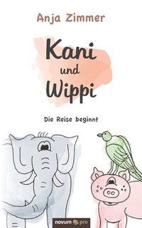 bokomslag Kani und Wippi